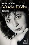 Mascha Kal&eacute;ko: Biografie: 1907-1975 - Biografie - Jutta Rosenkranz
