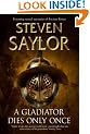 A Gladiator Dies Only Once