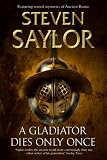 A Gladiator Dies Only Once