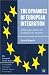 Book The Dynamics of European Integration: Why and When EU Institutions Matter (European Union)