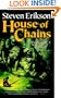 House of Chains (The Malazan Book of the Fallen, Book 4)