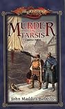 Murder in Tarsis (Dragonlance Classics, Vol. 1) John Maddox Roberts