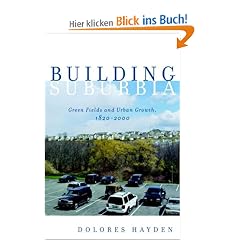 Building Suburbia: Green Fields and Urban Growth, 1820-2000
