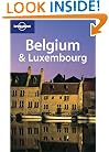 Lonely Planet Belgium & Luxembourg (Lonely Planet Belgium and Luxembourg)
