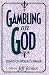 Search : Gambling on God
