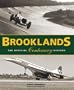 Brooklands: The Official Centenary History