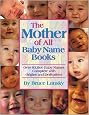 The Mother of All Baby Name Books : Over 94,000 Baby Names