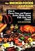 Smoked Foods Cookbook: How to Flavor, Cure and Prepare Savory Meats, Game, Fish, Nuts and Cheese
