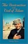 The Destruction of the Veil of Islam�
