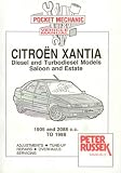 Citroen Xantia, Diesel and Turbodiesel to 1998 (Pocket Mechanic)
