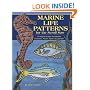 Marine Life Patterns for the Scroll Saw: 55 Original Designs for Dolphins, Seahorses, Whales, Sportfish, and More