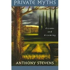 Private Myths: Dreams and Dreaming