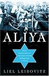 Aliya: Three Generations of American-Jewish Immigration to Israel
