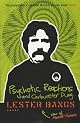 Psychotic Reactions and Carburetor Dung: The Work of a Legendary Critic: Rock'N'Roll as Literature and Literature as Rock 'N'Roll (Vintage)