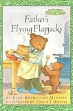 Father`s Flying Flapjacks (Maurice Sendak`s Little Bear)