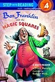 Ben Franklin and the Magic Squares (Step-Into-Reading, Step 4)
