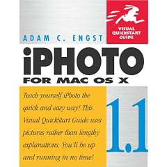iPhoto 1.1 for Mac OS X: Visual QuickStart Guide