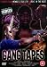 Gang Tapes [DVD]