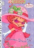Strawberry Shortcake: Halloween Dress Up! [With Stickers]