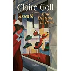 Arsenik / Eine Deutsche in Paris. Romane
