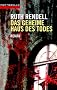 Das geheime Haus des Todes: Roman