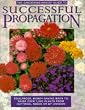 "Gardening Which?" Guide to Successful Propagation ("Which?" Consumer Guides)