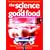 The Science of Good Food: The Ultimate Reference on How Cooking Works
