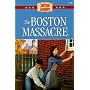 The Boston Massacre (The American Adventure #10)