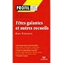 F�tes galantes et autres recueils : Po�mes saturniens, Romances sans paroles, Sagesse, Jadis et Nagu�re