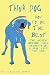Think Dog, How to be the Best: The Never Before Told Secrets of a Real Life Top Dog (Think Dog)