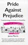 Pride Against Prejudice: A Personal Politics of Disability