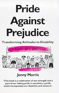 Image of Pride Against Prejudice: A Personal Politics of Disability