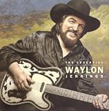  : The Essential Waylon Jennings