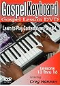 Gospel Keyboard: Gospel Lesson DVD - Learn To Play Contemporary Gospel - Lessons 13 thru 16