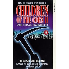 Children of the Corn II - the Final Sacrifice [VHS]