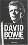 David Bowie : Une �trange fascination