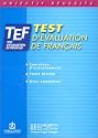 Objectif r&eacute;ussite : TEF - Test d'&eacute;valuation de fran&ccedil;ais, Livre de l'&eacute;l&egrave;ve