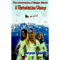 A Christmas Story/the Adventures of Megan Martin