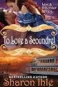 To Love A Scoundrel
