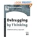 Debugging by Thinking: A Multidisciplinary Approach (HP Technologies)