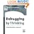 Debugging by Thinking: A Multidisciplinary Approach (HP Technologies)