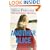 Another Alice: An Inspiring True Story of a Young Woman's Battle to Overcome Rheumatoid Arthritis