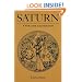 Saturn: A New Look at an Old Devil