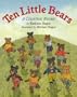 Ten Little Bears: A Counting Rhyme