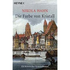 Die Farbe von Kristall: Roman