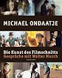 Die Kunst des Filmschnitts: Gespr�che mit Walter Murch