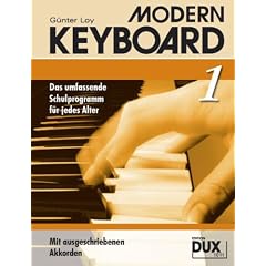 Modern Keyboard 1 Schule f�r Keyboard mit ausgeschriebenen Akkorden