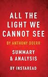 All the Light We Cannot See: by Anthony Doerr | Summary & Analysis