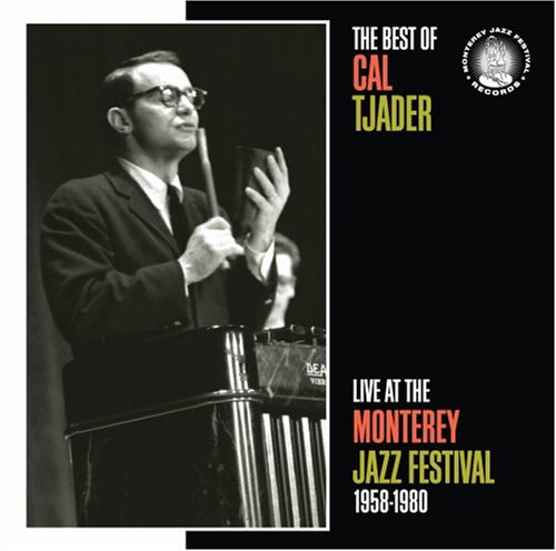 CD-Charts  Music : The Best of Cal Tjader: Live at the Monterey Jazz Festival 1958-1980
