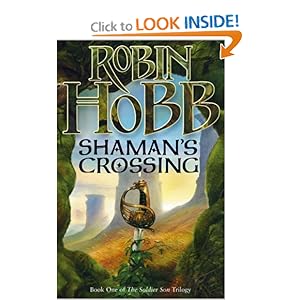 Shaman's Crossing - Robbin Hobb